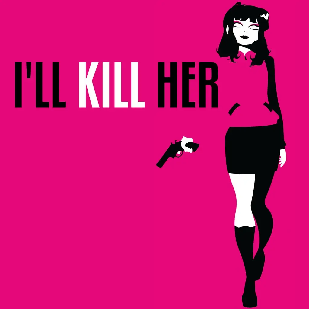 I'LL KILL HER — цена PS4/PS5 в Беларуси